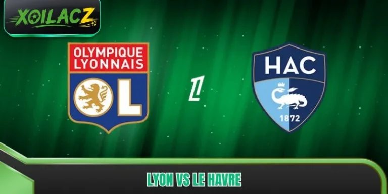 Lyon vs Le Havre - Cuộc Đua Chiến Thuật Đáng Chờ Đợi