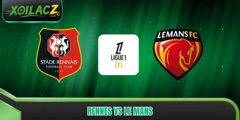 Rennes vs Le Mans - 90 Phút Thử Lửa Cho Tham Vọng Đội Khách