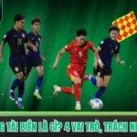 Trọng Tài Biên Là Gì? 4 Vai Trò, Trách Nhiệm Trong Trận Bóng