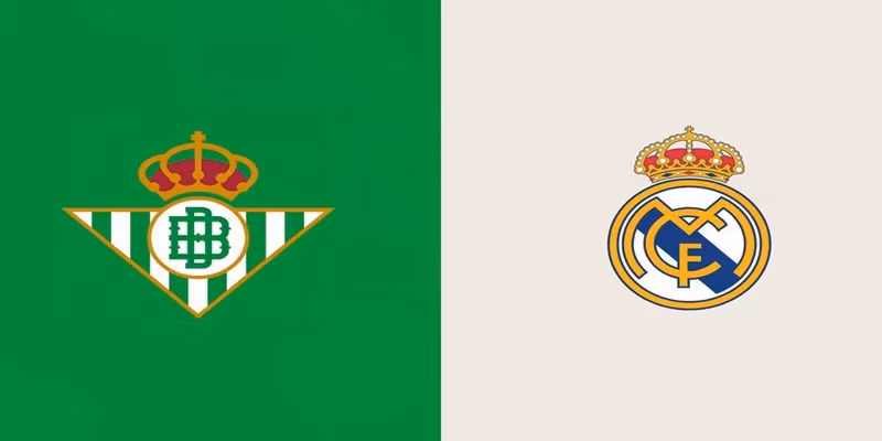 Real Betis vs Real Madrid Đại chiến Hấp Dẫn Tại La Liga